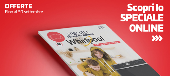 Promo: Speciale Microonde Whirlpool
