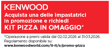 Promo: Kenwood: in regalo il Kit Pizza