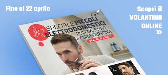 Promo: Speciale Piccoli Elettrodomestici Cura persona
