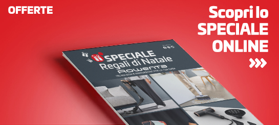 Promo: Speciale Rowenta Regali di Natale