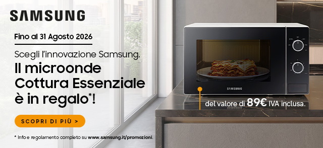 Promo: Samsung: in regalo microonde Cottura Essenziale