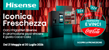 Promo: Hisense frigo: vinci il gusto Coca Cola