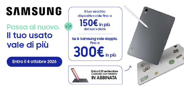 Promo: Samsung Tab: risparmia con la supervalutazione