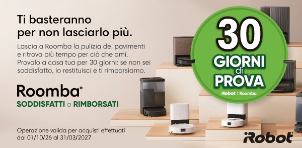 Promo: Robot Roomba: soddisfatti o rimborsati