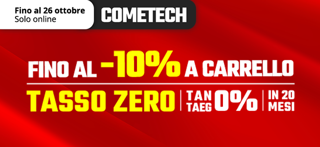Promo: COMETECH | Fino al -10% a carrello