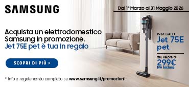Promo: Samsung: Jet™ 75E Pet in regalo