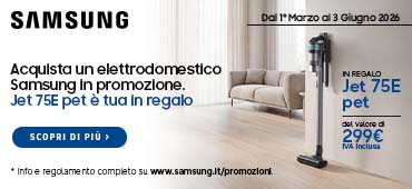 Promo: Samsung: Jet™ 75E Pet in regalo